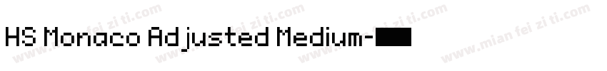 HS Monaco Adjusted Medium字体转换